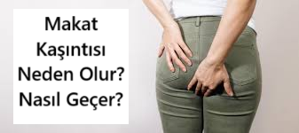 Pruritus Ani Nedir? Makat Kaşıntısı Neden Olur?