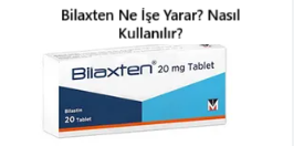 Bilaxten Nedir? Bilaxten Ne İşe Yarar?