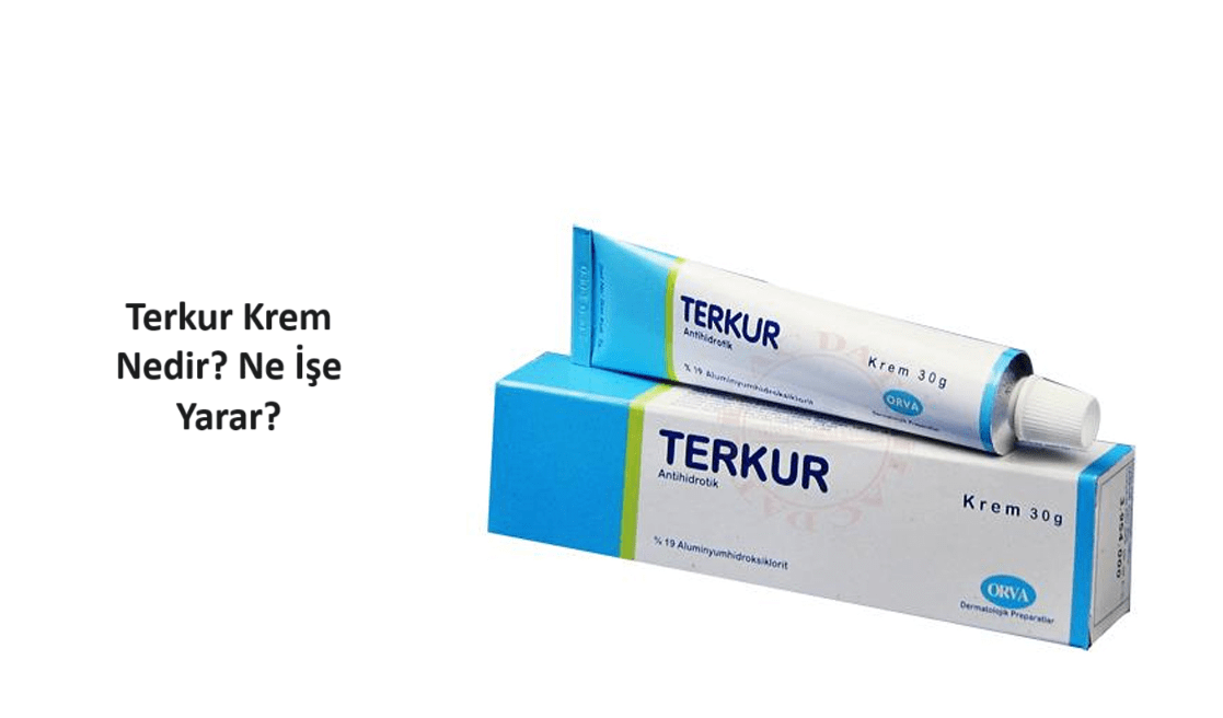 Terkur Krem Ne İşe Yarar?