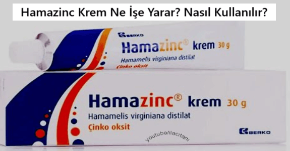 Hamazinc Krem Ne İşe Yarar? Nasıl Kullanılır?