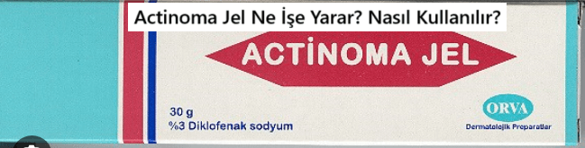 Actinoma Jel Ne İçin Kullanılır?